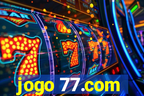 jogo 77.com