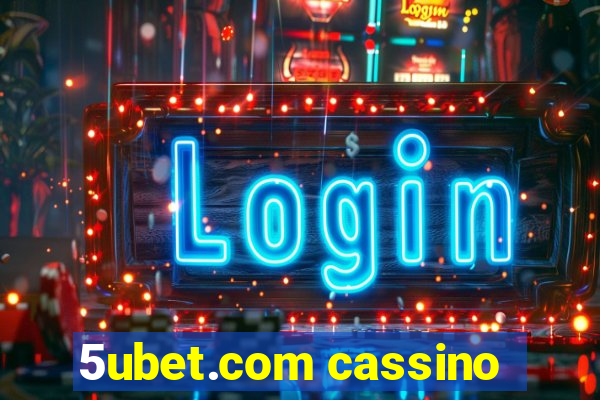 5ubet.com cassino