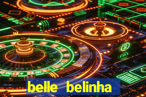 belle belinha videos vazados