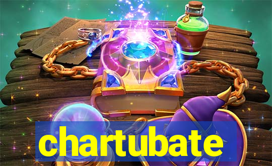 chartubate