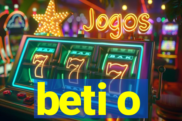 beti o