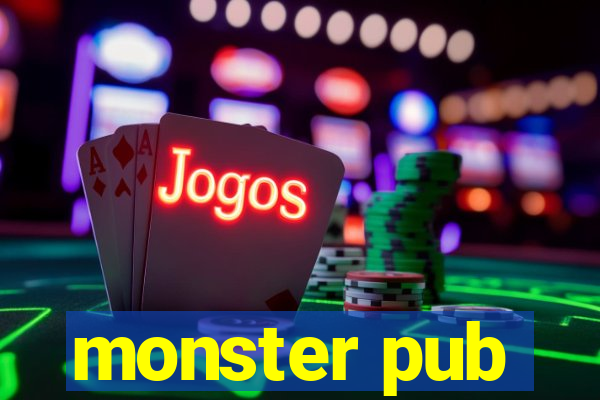 monster pub