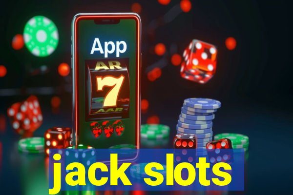 jack slots