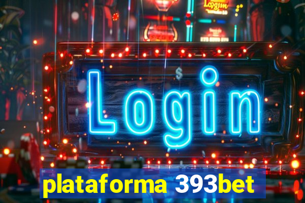 plataforma 393bet