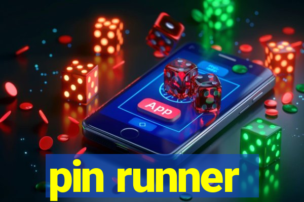 pin runner