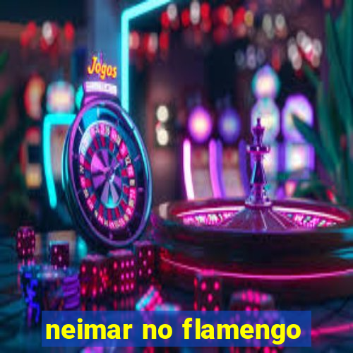 neimar no flamengo