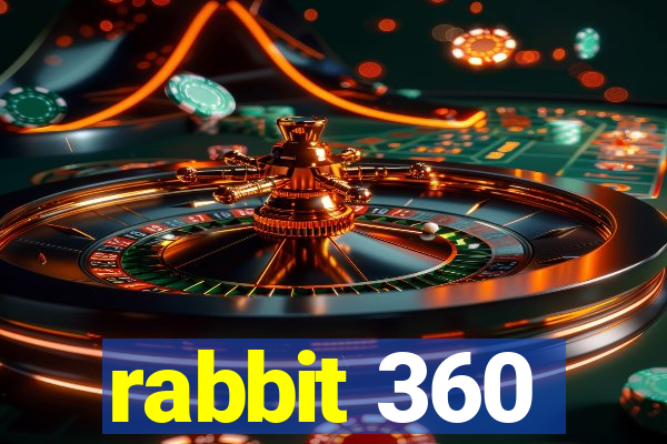 rabbit 360