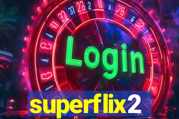 superflix2