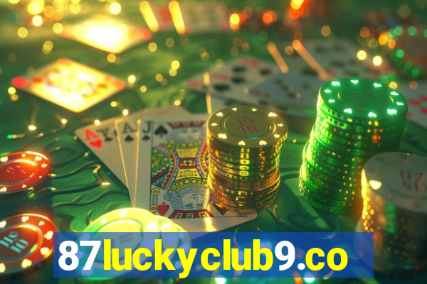 87luckyclub9.com