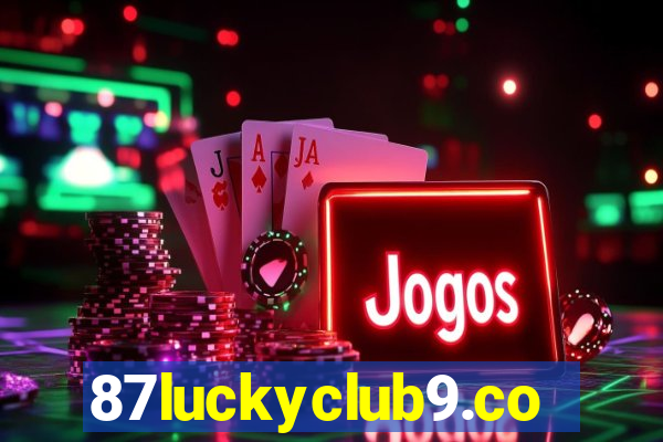 87luckyclub9.com