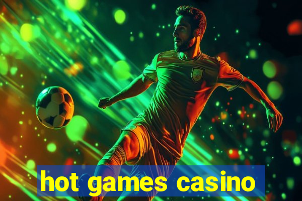 hot games casino