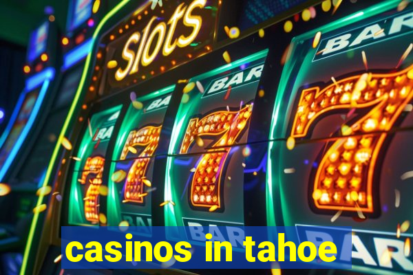 casinos in tahoe