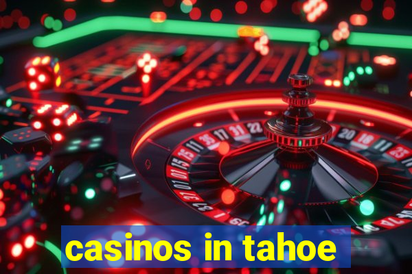 casinos in tahoe