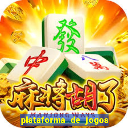 plataforma de jogos chinês para ganhar dinheiro