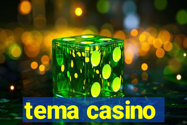 tema casino