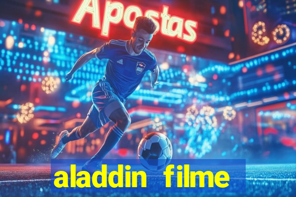 aladdin filme completo drive