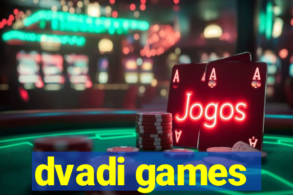 dvadi games