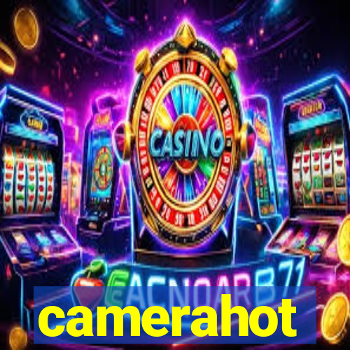 camerahot