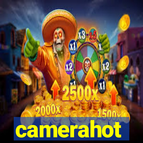 camerahot