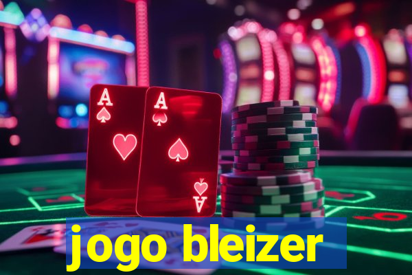 jogo bleizer