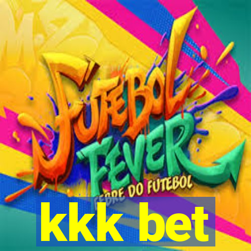 kkk bet