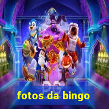 fotos da bingo