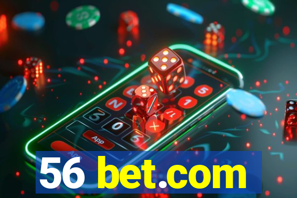 56 bet.com