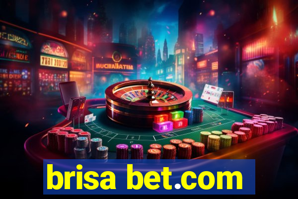 brisa bet.com