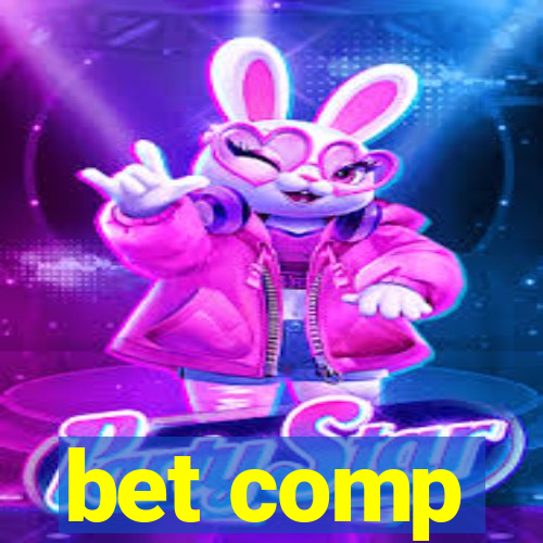 bet comp