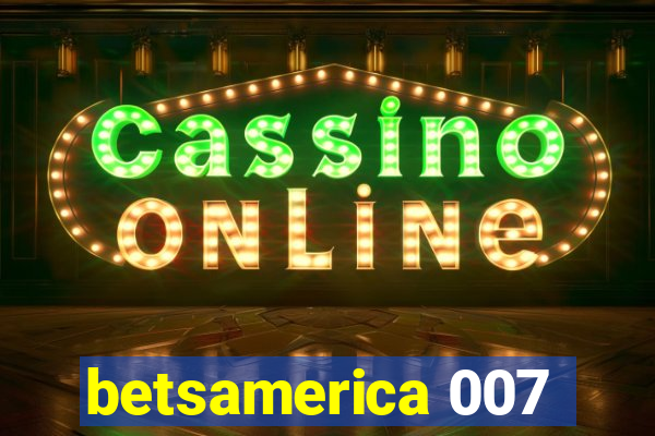 betsamerica 007