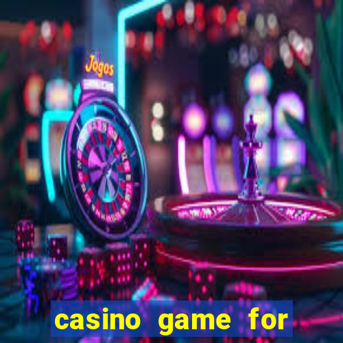 casino game for real money