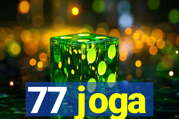 77 joga