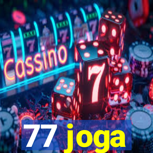 77 joga