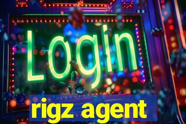 rigz agent