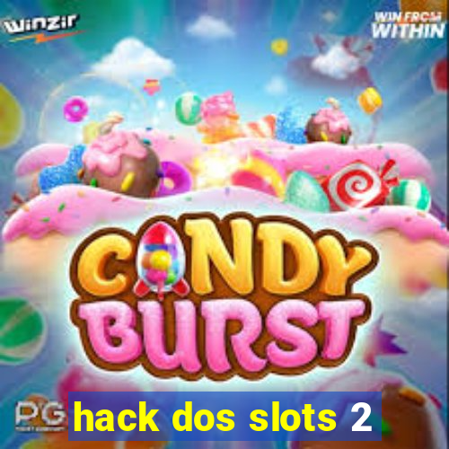 hack dos slots 2