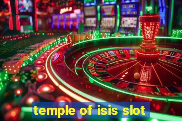 temple of isis slot