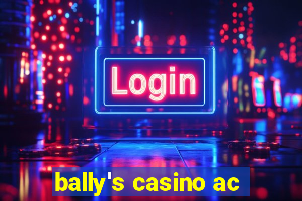 bally's casino ac