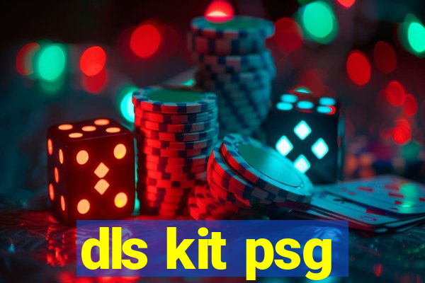 dls kit psg