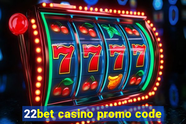 22bet casino promo code