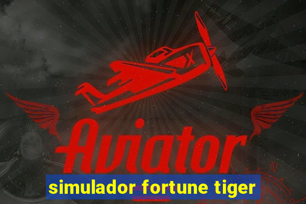 simulador fortune tiger