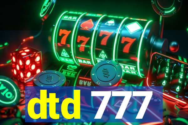 dtd 777