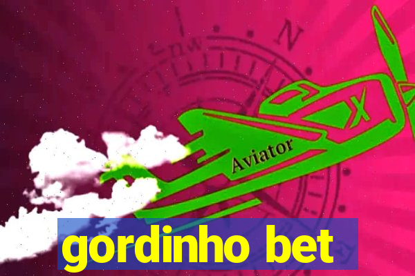 gordinho bet