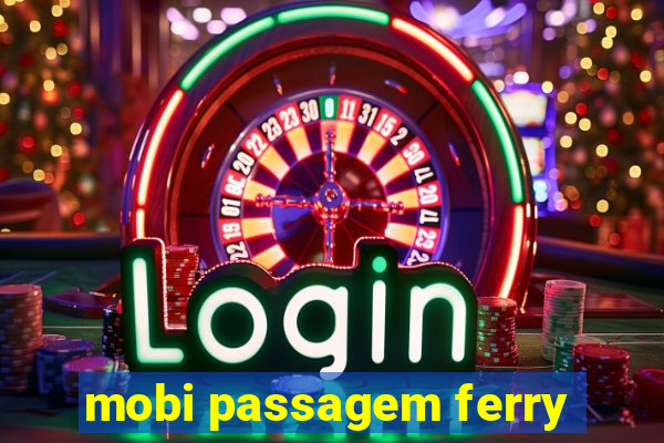 mobi passagem ferry