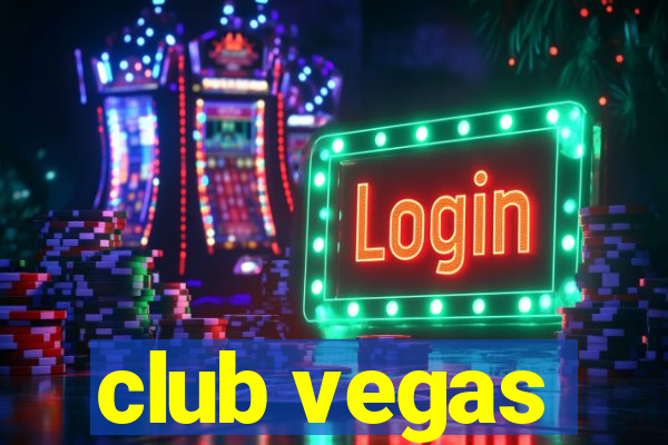 club vegas