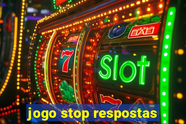 jogo stop respostas