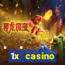 1x casino официальный сайт