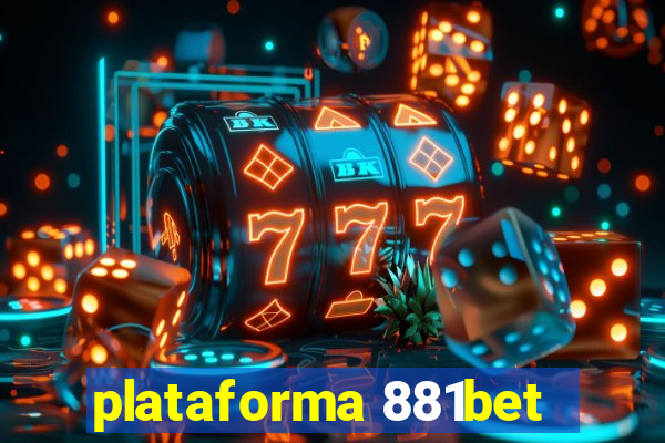 plataforma 881bet