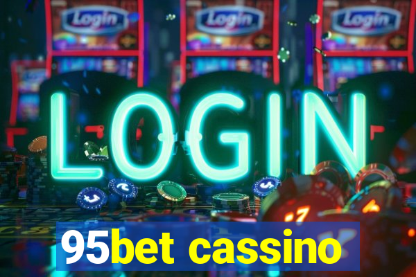 95bet cassino