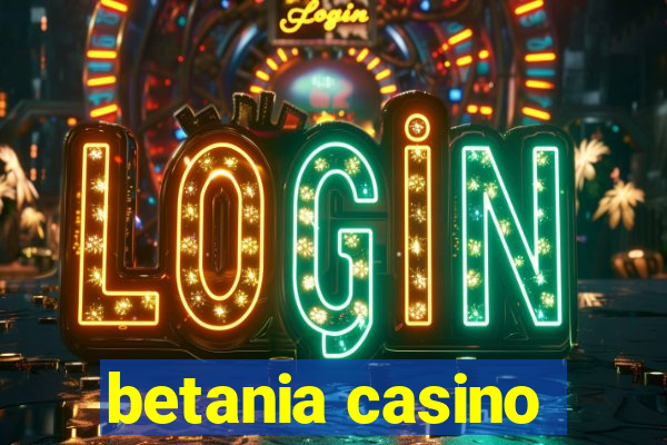 betania casino