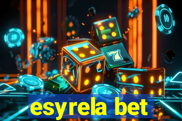 esyrela bet